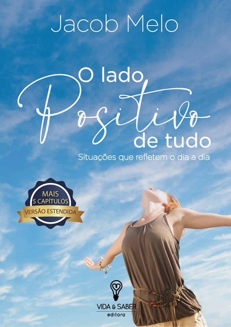 O Lado Positivo de Tudo